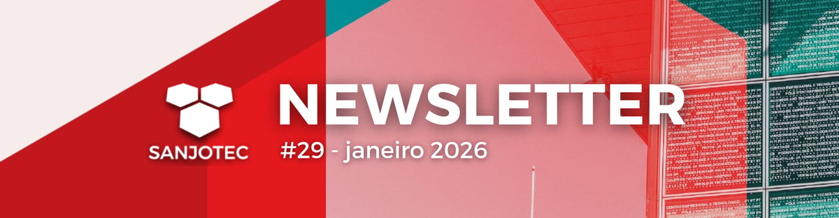 Banner Newsletter SANJOTEC - #29 Janeiro 2026